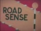 'ROAD SENSE' thumbnail