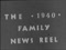 'FAMILY NEWSREEL 1940, 1941, 1942, 1948' thumbnail