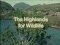 'HIGHLANDS FOR WILDLIFE' thumbnail