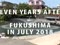 'SEVEN YEARS AFTER: Fukushima July 2018' thumbnail