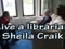 'LIVE A LIBRARIAN: Sheila Craik' thumbnail