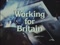 'WORKING FOR BRITAIN' thumbnail