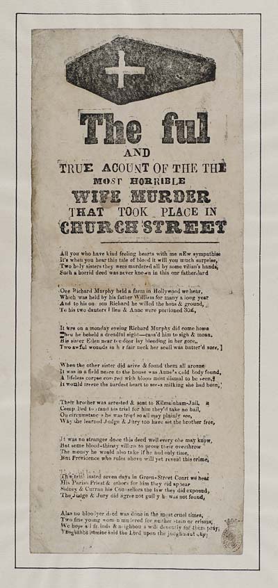 (7) Ful [sic] and true acount [sic] of the the [sic] most horrible wife [sic] murder that took place in Church Street