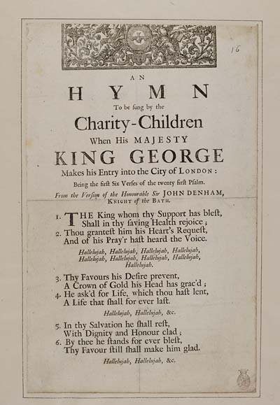(40) Hymn to be sung by the charity-children when His Majesty King George makes his entry into the city of London