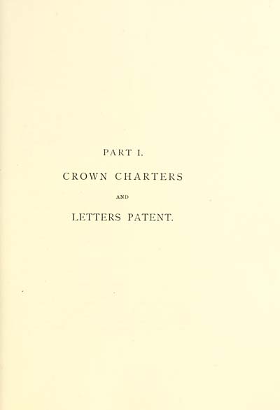 (49) Divisional title page - Part 1. Crown Charters and Letters Patent