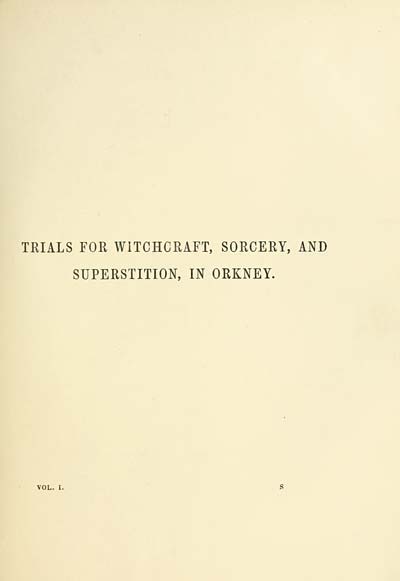 (165) Divisonal title page - 11. Trials for witchcraft, sorcery, and superstition, in Orkney