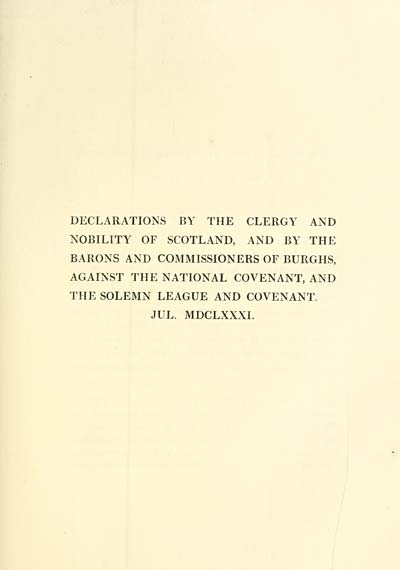 (399) Divisional title page - Declarations by the Clergy and Nobility of Scotland, and by the Barons and Commissioners of Burghs, against the National Covenant, and the Solemn League and Covenant, July 1681