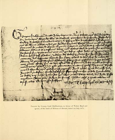 (195) Facsimile - Precept by George, Lord Halliburton, in favour of Walter Boyd and spouse, of the lands of Miltoun of Abernit, dated 1st July, 1473