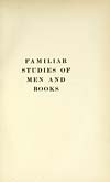Thumbnail of file (11) Divisional title page - Familiar studies of men and books