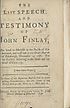 Thumbnail for 'Last speech and testimony of John Finlay, who lived in Muirside in the parish of Kilmarnock, and suffered in the Grass-Market of Edinburgh, December 15. 1682 for his faithful adhering to the cause and interest of Christ'
