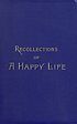 Thumbnail for 'Recollections of a happy life begun on earth made perfect in the skies'