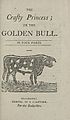 Thumbnail for 'Crafty princess, or, The golden bull'