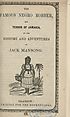 Thumbnail for 'Famous Negro robber, and terror of Jamaica, or, The history and adventures of Jack Mansong'