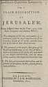 Thumbnail for 'Jerusalem's captivities lamented, or, A plain description of Jerusalem from Joshua's time to the year 1517, both from Scripture and ancient history'