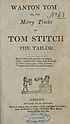 Thumbnail for 'Wanton Tom, or, The merry tricks of Tom Stitch the tailor'
