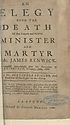 Thumbnail for 'Elegy upon the death of that famous and faithful minister and martyr Mr. James Renwick'