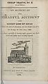 Thumbnail for 'Account of the dreadful accident and great loss of lives which occurred at Kirkcaldy, on Sunday the 15th June, 1828'