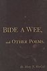 Thumbnail for 'Bide a wee and other poems'