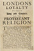 Thumbnail for 'Londons loyalty to their King and countrey, and the Protestant religion'