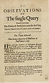 Thumbnail for 'Observations on the single query proposed concerning the choice of parliament-men for the city'