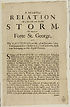 Thumbnail for 'Full and true relation of a dreadful and terrible storm, that hapned at Forte St. George, in the East-Indies, on the 3d of November, 1684'