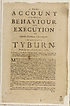 Thumbnail for 'True account of the manner of behaviour, and execution of Charles Bateman, chirurgeon'