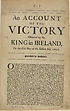 Thumbnail for 'Account of the victory obtained by the King in Ireland, on the first day of this instant July, 1690'