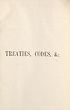 Thumbnail for '[Page 1] - Treaties, codes, &c.'
