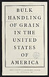 Thumbnail for 'Bulk handling of grain in the United States of America'