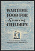 Thumbnail for 'War-time food for growing children'