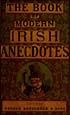 Thumbnail for 'Book of modern Irish anecdotes'