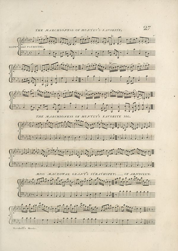 (35) Page 27 - Marchioness of Huntly's Favorite; Marchioness of Huntly's favorite Jig; Miss MacDowal Grant's Strathspey - of Arndilly