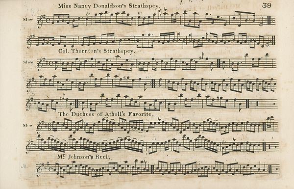 (42) Page 39 - Miss Nancy Donaldson's Strathspey -- Col. Thorton's Strathspey -- Duchess of Atholl's Favorite -- Mr Johnson's Reel