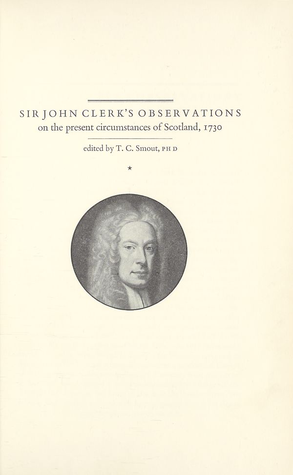 (200) [Page 175] - Sir John Clerk's observations on the present circumstances of Scotland, 1730