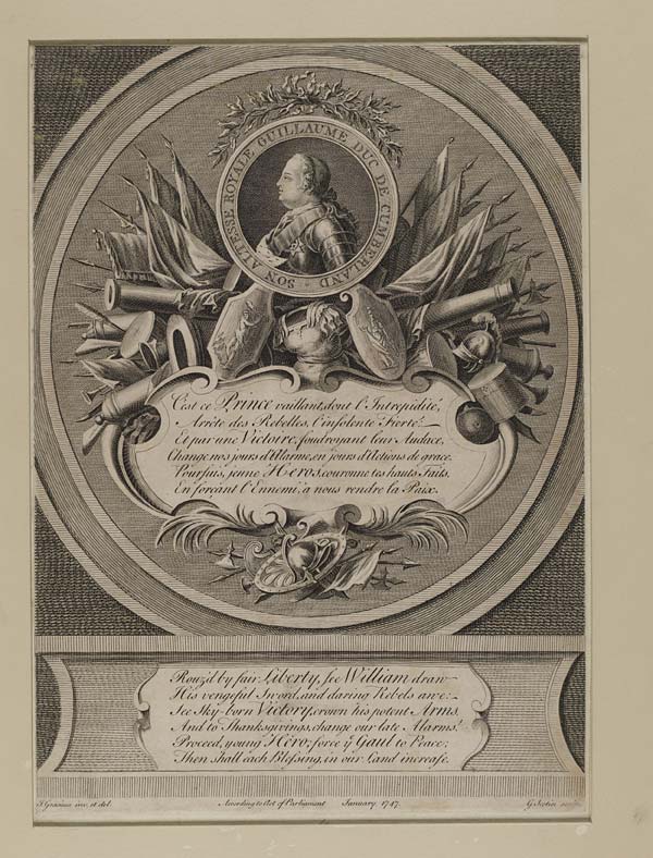 (1) Blaikie.SNPG.1.1 - William Augustus, Duke of Cumberland

Portrait of the Duke of Cumberland, surrounded by flags, cannons and other military trophies.  Portrait surrounded by text: "Son altesse royale Guillaume duc de Cumberland".  With verses in French and in English.  "