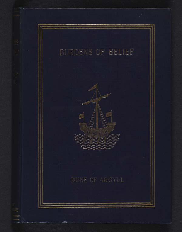 Selected pages from the Duke of Argyll's 'Burdens of Belief', 1894 - Hall.286.e