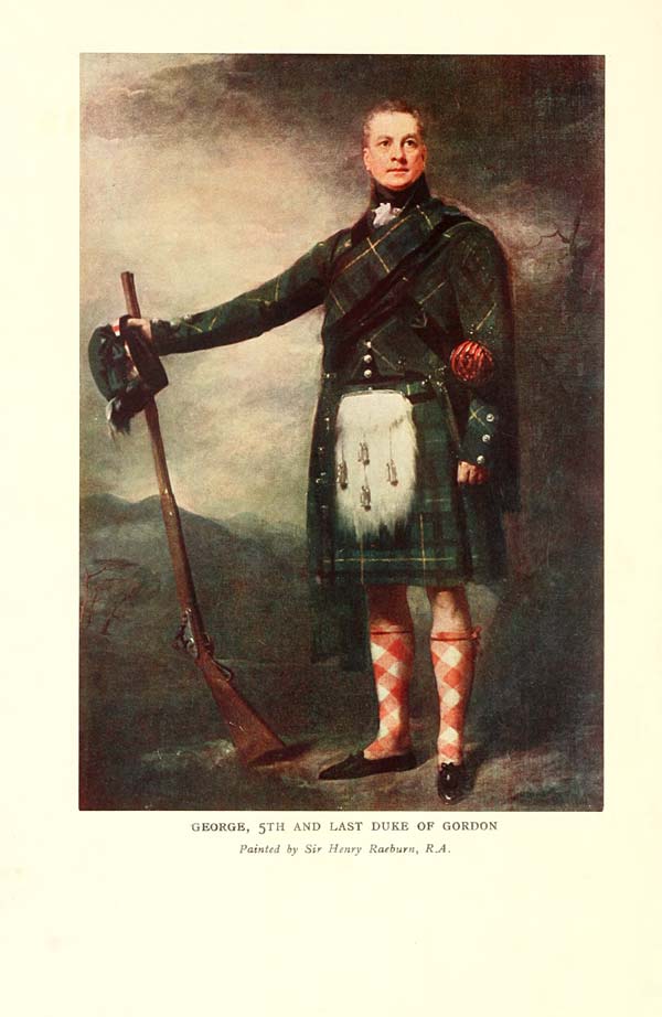 (12) Frontispiece - George, 5th and last Duke of Gordon