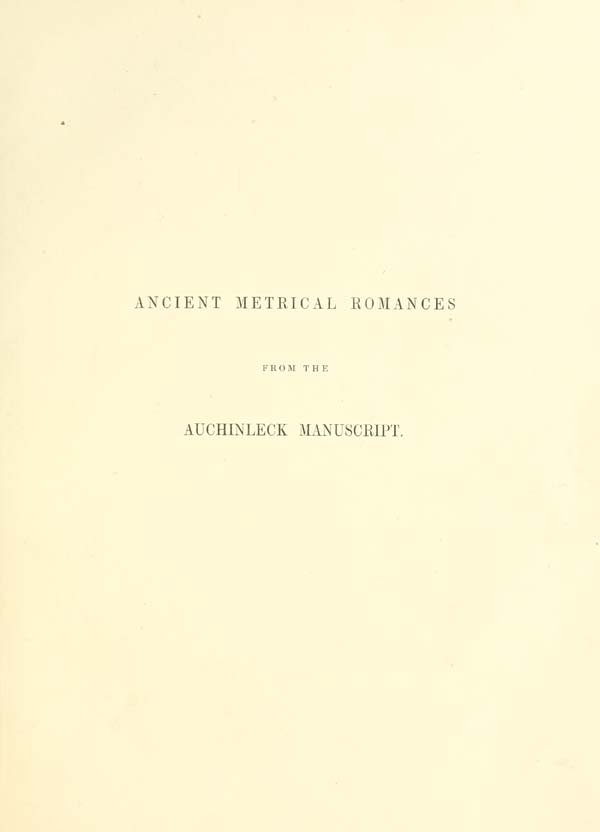 (13) Half title page - Ancient metrical romances from the Auchinleck Manuscript
