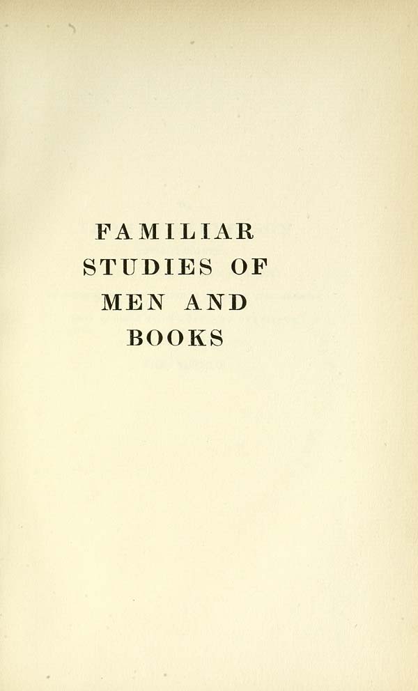 (11) Divisional title page - Familiar studies of men and books