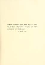 [Page 85]Establishment for the pay of Her Majesty's Standing Forces in the Kingdom of Scotland, 15 May 1702