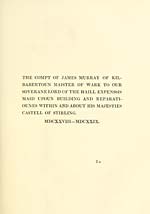 [Page 367]Compt of James Murray of Kilbabertoun, Maister of Wark, to Our Soverane Lord of the haill expenssis maid upoun building and reparatiounes within and about His Majesties Castell of Stirling, 1628-1629